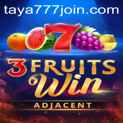 Discover the Thrilling World of 3FruitsWin at Taya777.COM