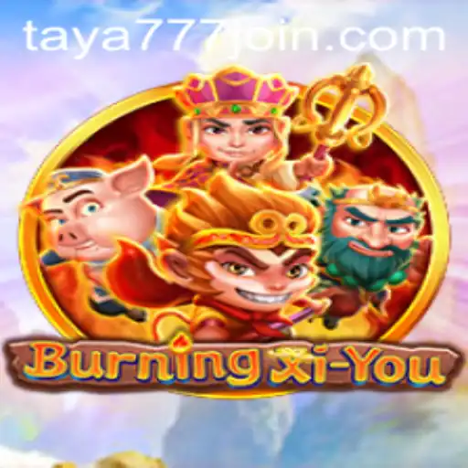 An In-Depth Look at BurningXiYou: A Modern Adventure