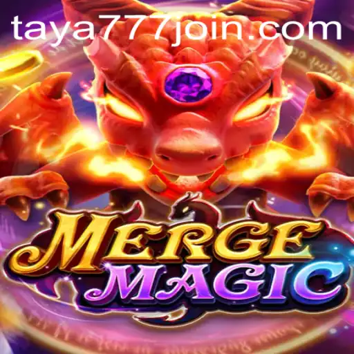 Exploring the Enchanting World of MERGEMAGIC and the Intrigue of Taya777.COM