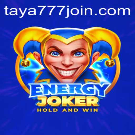 Discover the Excitement of EnergyJoker: A Deep Dive into the Thrills of Taya777.COM
