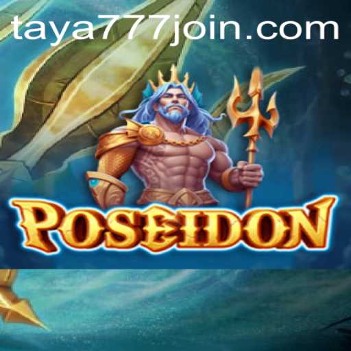Exploring Poseidon: A Dive into Mythical Adventures on Taya777.COM