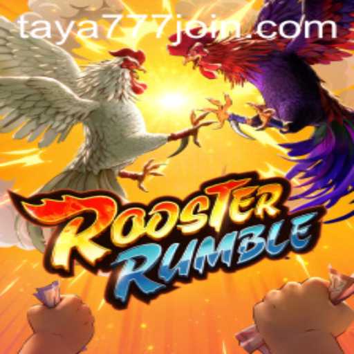 RoosterRumble: The Thrilling Game Experience at Taya777.COM