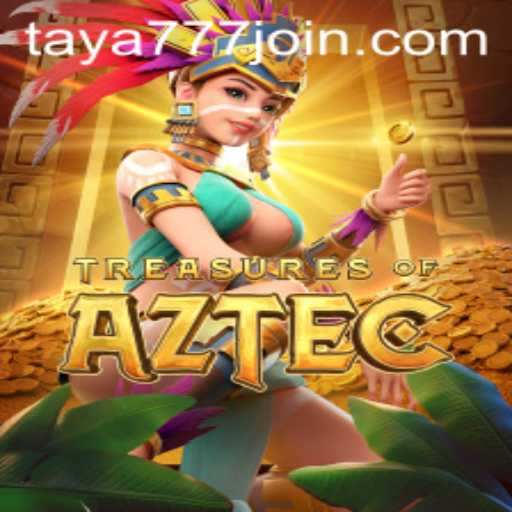 Discover the Fascinating World of Treasures of Aztec with Taya777.COM