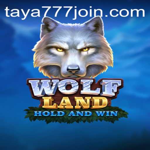 Explore the Enigmatic World of WolfLand on Taya777.COM